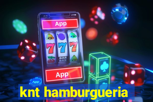 knt hamburgueria